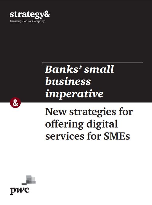 Banks’ small business imperative