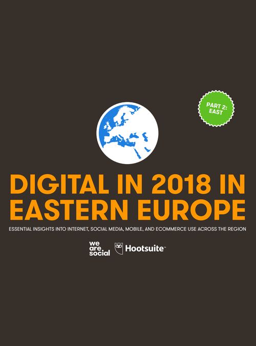 Digital in 2018 in Eastern Europe