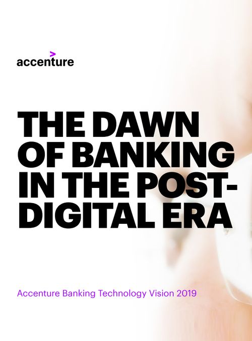 The Dawn of Banking in the Post-Digital Era
