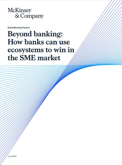 Beyond banking: How banks can use ecosystems to win in the SME market
