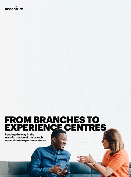 Reimagining banks: From branches to experience stores