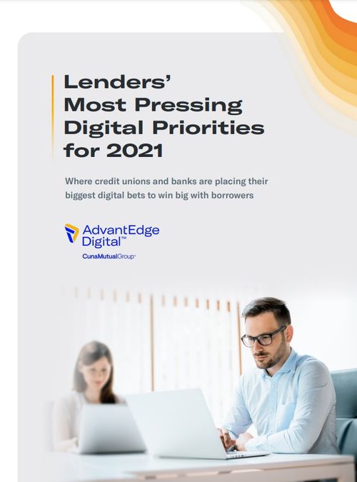 Lenders’ Most Pressing Digital Priorities for 2021