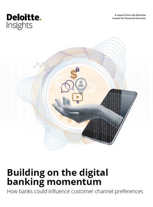 Building on the digital banking momentum — Deloitte