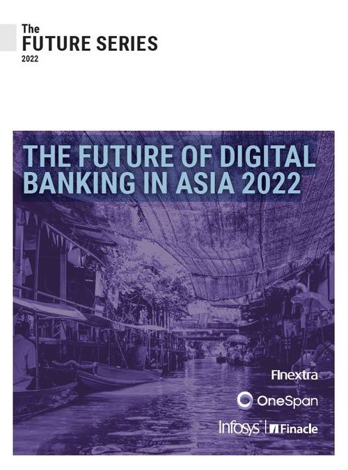 The Future of Digital Banking in Asia 2022