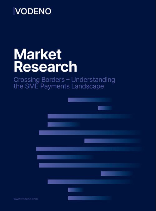 Crossing Borders - Understanding the SME Payments Landscape