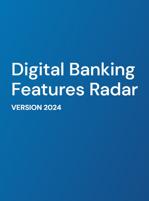 Digital Banking Features Radar 2024