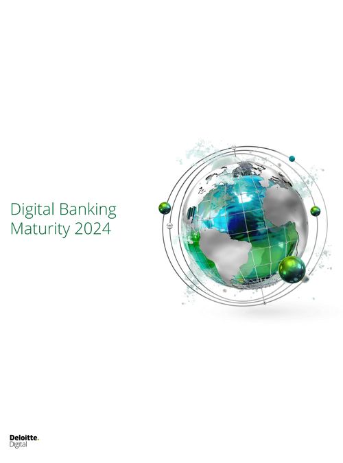 Digital Banking Maturity 2024 – Deloitte